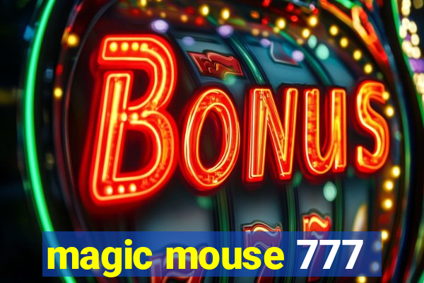 magic mouse 777